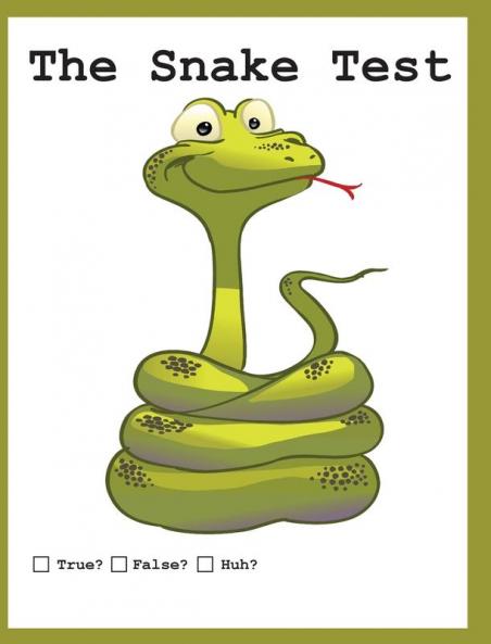 The Snake Test