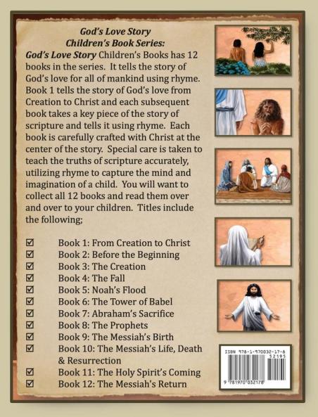 God's Love Story Book 10: The Story of God's Love In the Messiah's Life Death and Resurrection