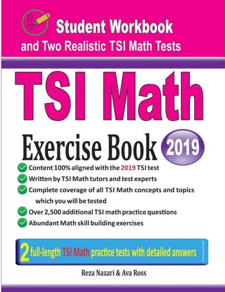 TSI Math Exercise Book: Student Workbook and Two Realistic TSI Math Tests
