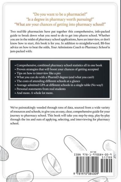 Your Admissions Coach to Pharmacy School: Everything You Need to Know about Getting In