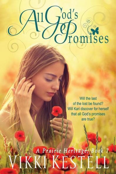 All God's Promises: 7 (Prairie Heritage)