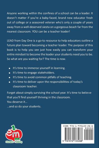 LEAD from Day One: A New Teacher's Guide to Becoming the Leader Their Students Deserve