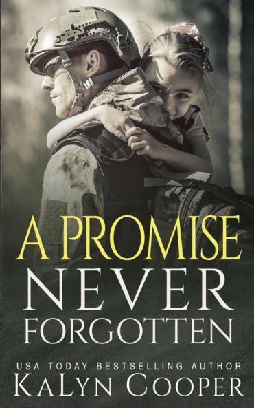 A Promise Never Forgotten: 2 (Never Forgotten Trilogy)