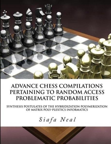 Compilations Pertaining To Random Access Problematic Probabilities-Double Set Game (D.2.50)- Book 2 Vol. 3: Synthesis Postulates Of the Hybridization ... of Matrix Poly-Plextics Informatics.