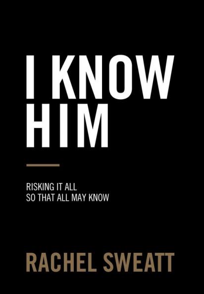 I Know Him