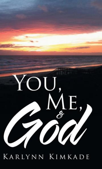 You Me & God