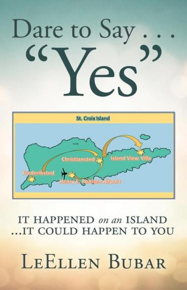 Dare to Say . . . Yes