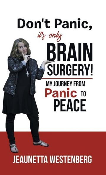 Don't Panic It's  Only Brain Surgery!