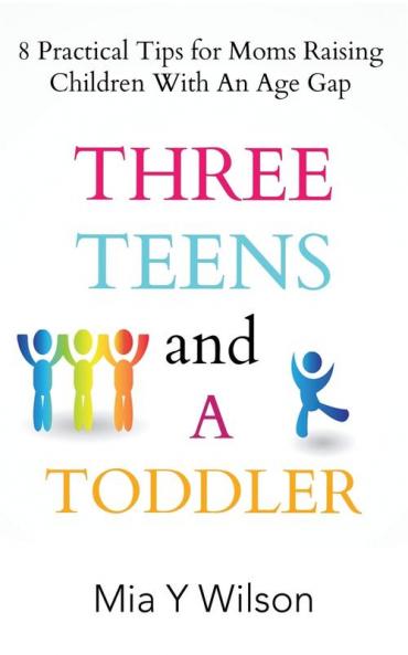 Three Teens and a Toddler