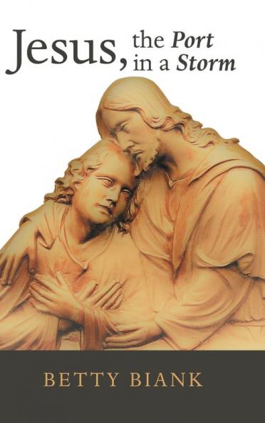 Jesus the Port in a Storm