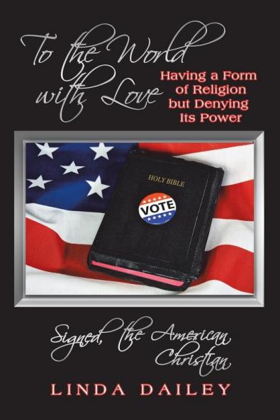 To the World with Love Signed the American Christian