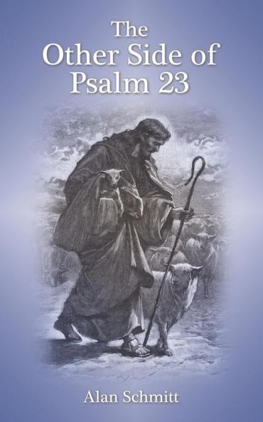 The Other Side of Psalm 23