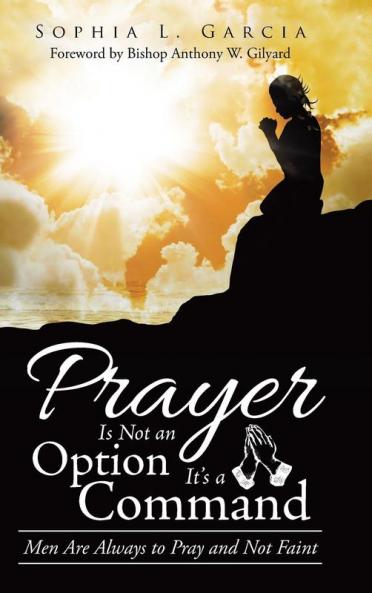 Prayer Is Not an Option It'S a Command