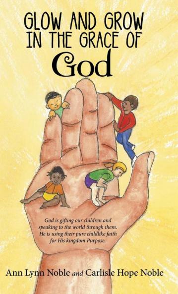 Glow and Grow in the Grace of God