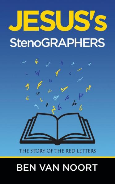 Jesus's Stenographers
