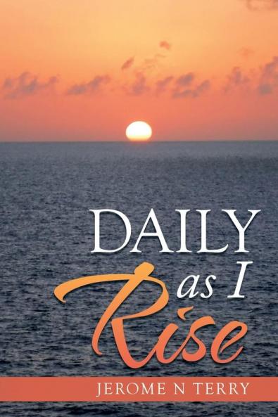Daily as I Rise
