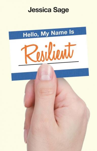 Hello My Name Is Resilient