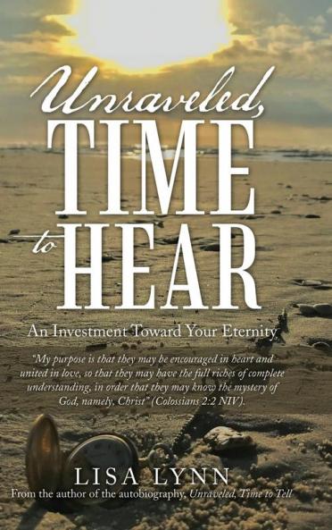 Unraveled Time to Hear