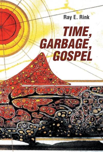 Time Garbage Gospel