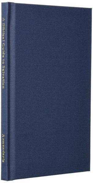 A Biblical Guide to Salvation