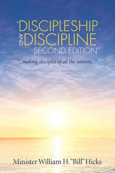Discipleship and Discipline Second Edition