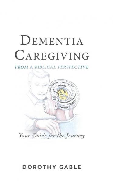 Dementia Caregiving from a Biblical Perspective