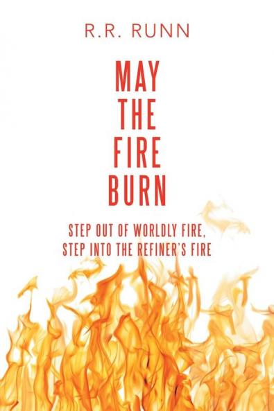 May the Fire Burn