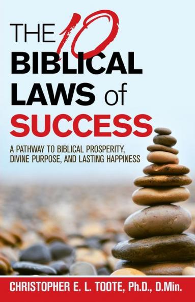 THE 10 BIBLICAL LAWS  of  SUCCESS