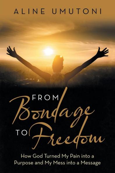 From Bondage to Freedom