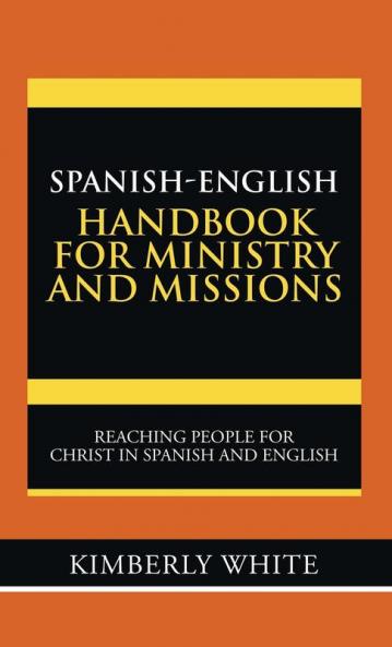 Spanish-English Handbook for Ministry and Missions