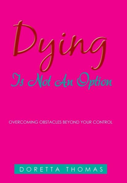 Dying Is Not an Option