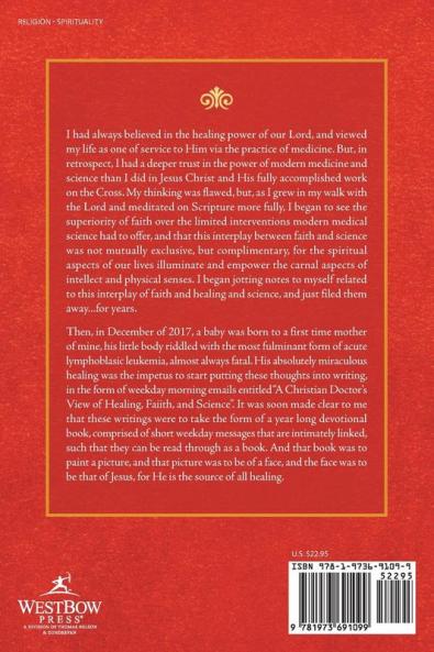 Musings of a Christian Physician on the Physical and Spiritual Healing of Man