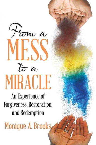 From a Mess to a Miracle