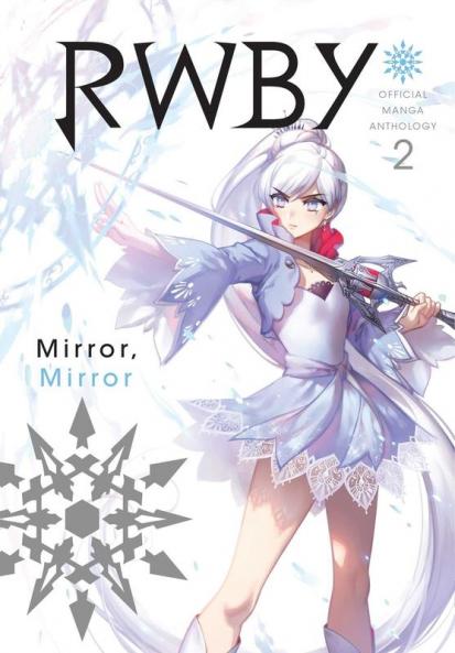 Rwby: Official Manga Anthology Vol. 2
