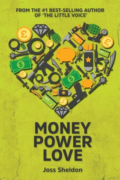 Money Power Love: A critically-acclaimed novel