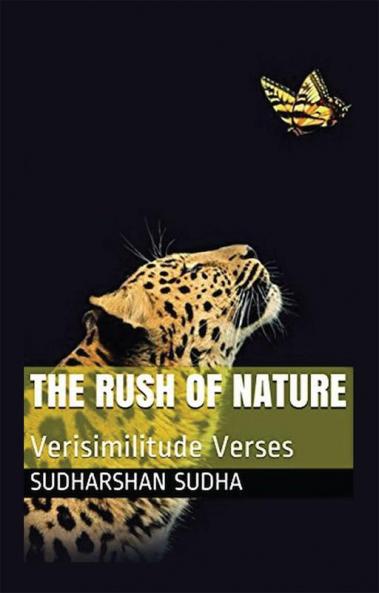 The Rush of Nature : Verisimilitude Verses