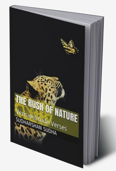 The Rush of Nature : Verisimilitude Verses