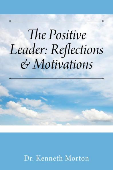 The Positive Leader