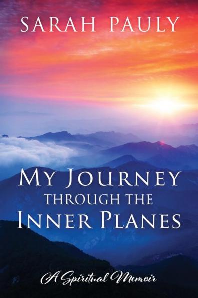 My Journey through the Inner Planes