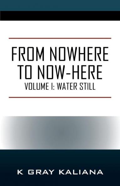 From Nowhere to Now-Here