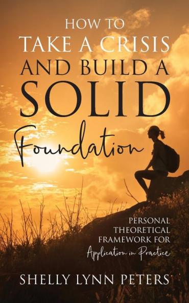 How to Take a Crisis and Build a Solid Foundation