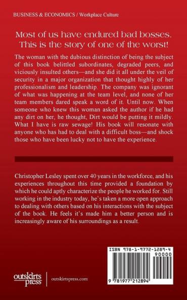My Worst Boss Ever! The Unbelievable True Story of a Bigoted Professional and Her Vulgar Ways!