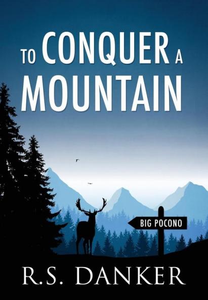 TO CONQUER A MOUNTAIN