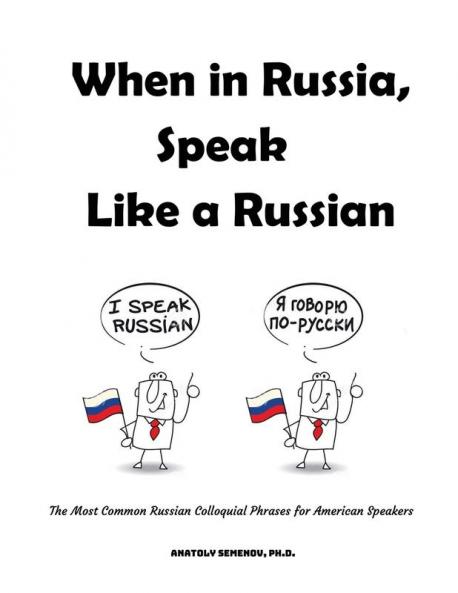When in Russia Speak Like a Russian