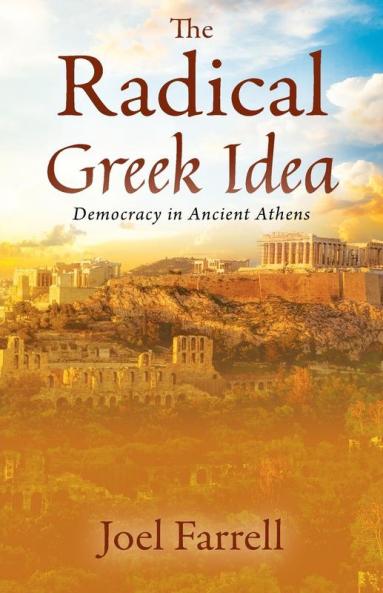 The Radical Greek Idea