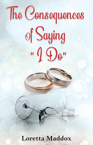 The Consequences of Saying I Do