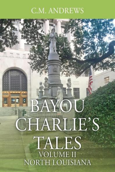 Bayou Charlie's Tales