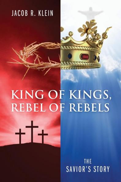 King of Kings Rebel of Rebels