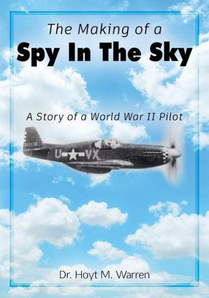 The Making of a Spy In the Sky