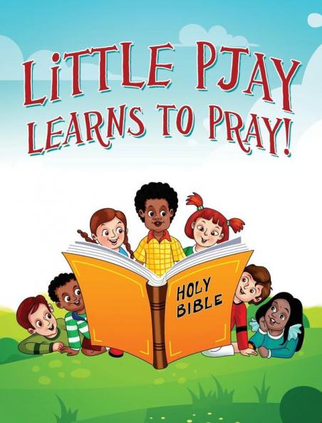 Little Pjay Learns to Pray!